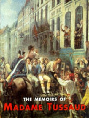 cover image of The memoirs of Madame Tussaud